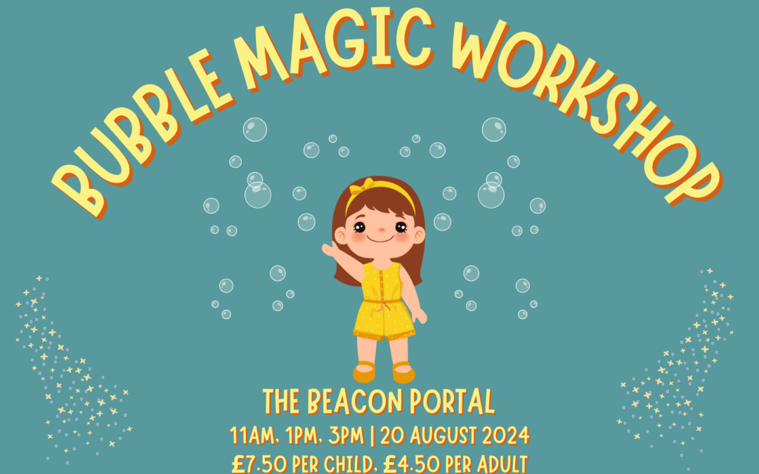 Bubble Magic Workshop – 20 August 2024